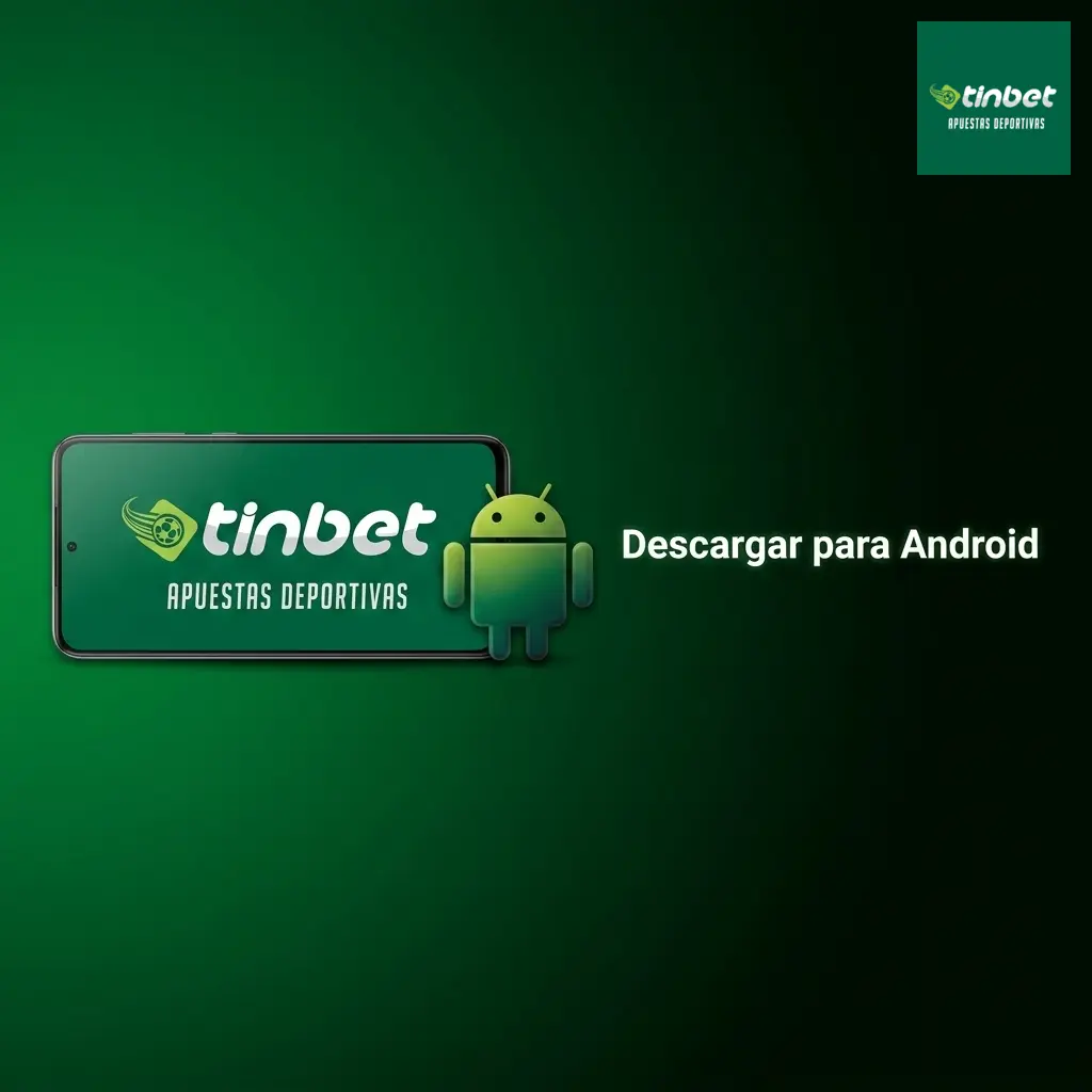 Pasos para descargar e instalar la PWA de Tinbet en dispositivos Android 6.0 o superior