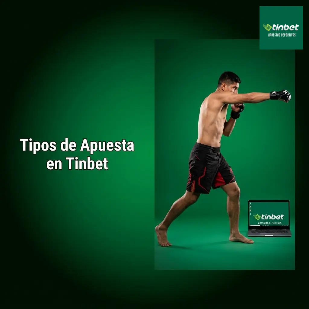 Tipos de apuesta en Tinbet: simple, combinada, sistema, cadena y value bet para apostar en Latinoamérica
